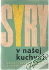 Kolektív autorov - Syry v našej kuchyni