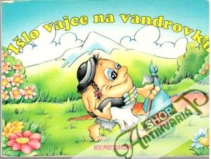 Obal knihy Išlo vajce na vandrovku