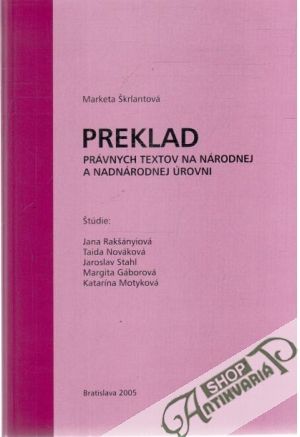 Obal knihy Preklad právnych textov na národnej a nadnárodnej úrovni