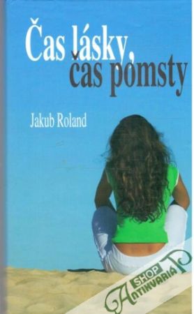 Obal knihy Čas lásky, čas pomsty