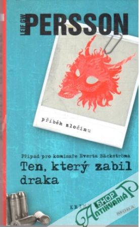 Ten, který zabil draka - Persson Leif G.W.