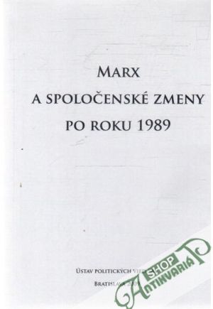 Obal knihy Marx a spoločenské zmeny po roku 1989
