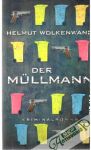 Wolkenwand Helmut - Der Müllmann