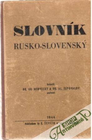Slovník rusko - slovenský - Medvecký G., Šepovalov A.