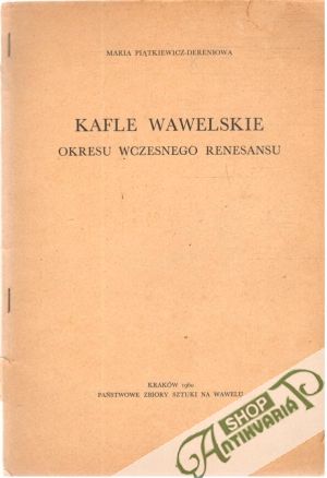 Obal knihy Kafle Wawelskie okresu wczesnego renesancu