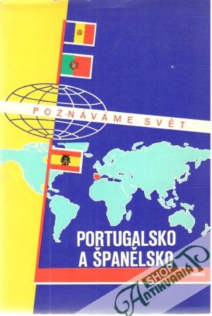 Obal knihy Portugalsko a Španělsko - Poznáváme svět