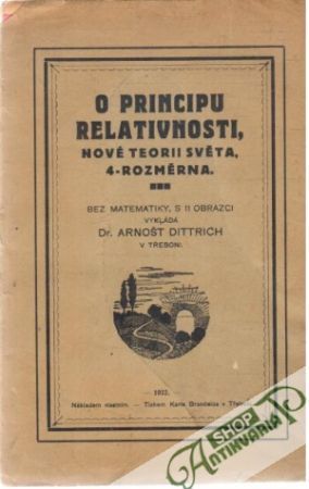 O principu relativnosti, nové teorii světa, 4-rozměrna - Dittrich Arnošt