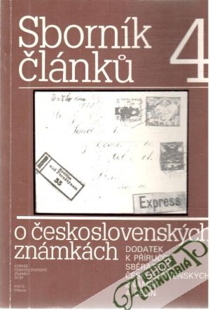 Obal knihy Sborník článků o československých známkách 4