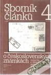 Kolektív autorov - Sborník článků o československých známkách 4