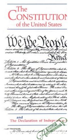 The Constitution of the United States and The Declaration of Independence - Kolektív autorov