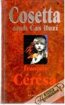 Cérésa Francois - Cosetta aneb Čas iluzí