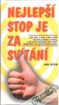 Jícha Jan - Nejlepší stop je za svítání