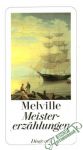 Melville - Meistererzählungen