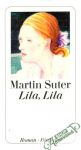 Suter Martin - Lila, Lila