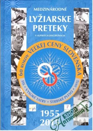 Obal knihy 60 rokov veľkej ceny Slovenska 1955-2015