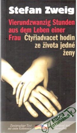 Vierundzwanzig Stunden aus dem Leben einer Frau - Zweig Stefan