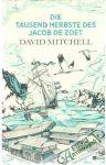 Mitchell David - Die tausend herbste des Jacob de Zoet