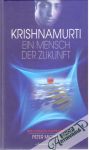 Michel Peter - Krishnamurti - Ein Mensch der Zukunft