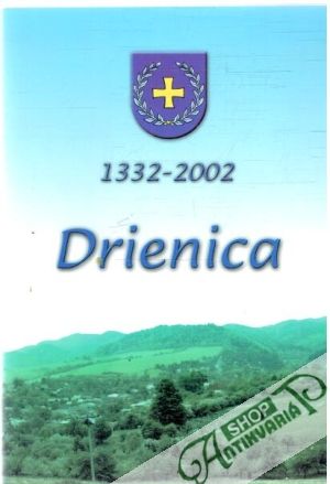 Drienica 1332-2002 - Ernst Alexander