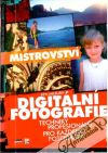 Milburn Ken - Mistrovství digitální fotografie