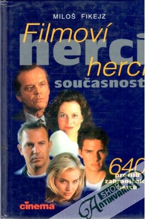 Filmoví herci současnosti - Fikejz Miloš