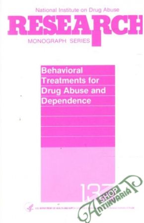 Obal knihy Behavioral Treatmens for Drug Abuse and Dependence