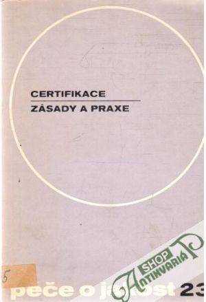 Obal knihy Certifikace - zásady a praxe