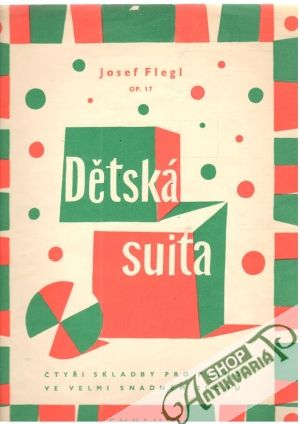 Dětská suita - Flegl Josef