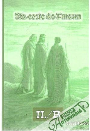 Na ceste do Emauz II./B - Jurko Jozef