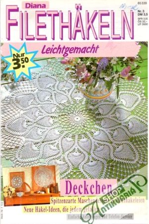 Diana Filethäkeln Liechtgemacht Nr. 3 - Kolektív autorov