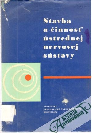 Obal knihy Stavba a činnosť ústrednej nervovej sústavy