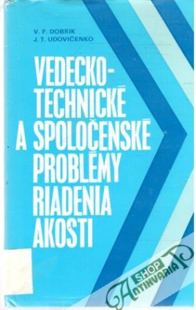 Obal knihy Vedecko - technické a spoločenské problémy riadenia akosti