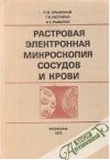 Kolektív autorov - Rastrovaja elektronnaja mikroskopija sosydov i krovi