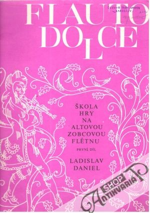 Obal knihy Flauto dolce - škola hry ja altovou zobcovou flétnu I.