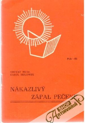 Nákazlivý zápal pečene - Holomáň Karol