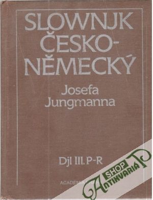 Obal knihy Slownjk Česko - Německý djl. III. P-R