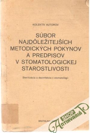 Obal knihy Súbor najdôležitejších metodických pokynov a predpisov v stomatologickej starostlivosti