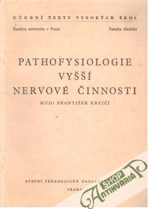 Obal knihy Pathofysiologie vyšší nervové činnosti