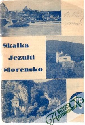 Skalka Jezuiti Slovensko - J. V. G.