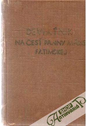 Deviatnik na česť Panny Márie Fatimskej - Lackovič Jozef