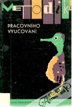 Obal knihy Metodika pracovního vyučování v 1. - 5. roč. ZDŠ