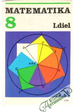 Matematika 8 I. diel - Kolektív autorov
