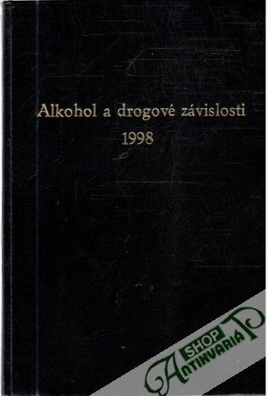 Obal knihy Alkohol a drogové závislosti 1998