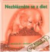 Greive Bradley Trevor - Nezblázněte se z diet