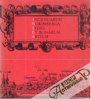 Obal knihy Ingenuarum norimberga sedes et bonarum artium
