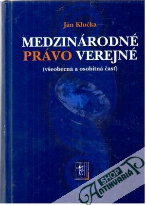 Medzinárodné právo verejné - Klučka Ján