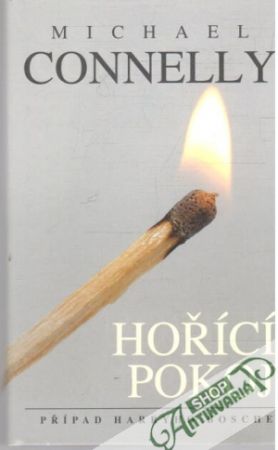 Hořící pokoj - Connelly Michael