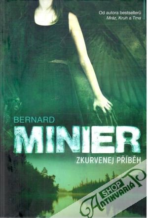 Zkurvenej příběh - Minier Bernard