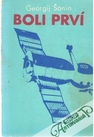 Boli prví - Šonin Georgij