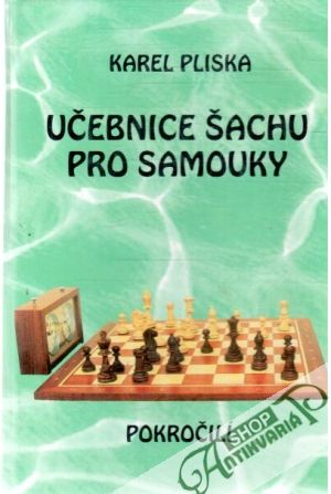 Obal knihy Učebnice šachu pro samouky - pokročilí